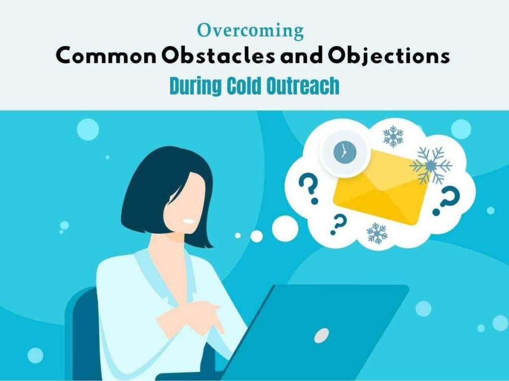 Overcoming-Common-Obstacles-and-Objections-During-Cold-Outreach