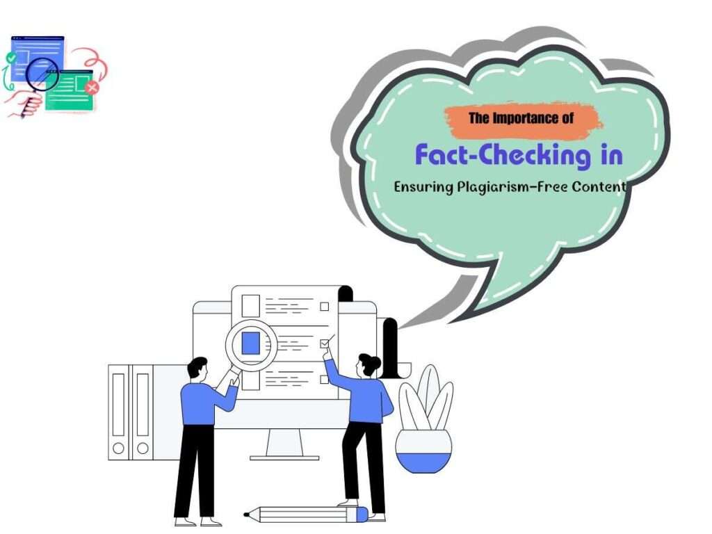 The-Importance-of-Fact-Checking-in-Ensuring-Plagiarism-Free-Content