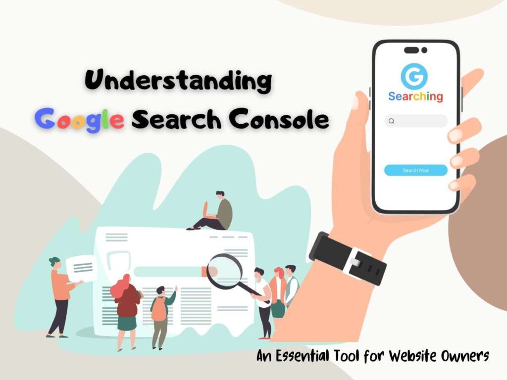 Understanding-Google-Search-Console-An-Essential-Tool-for-Website-Owners