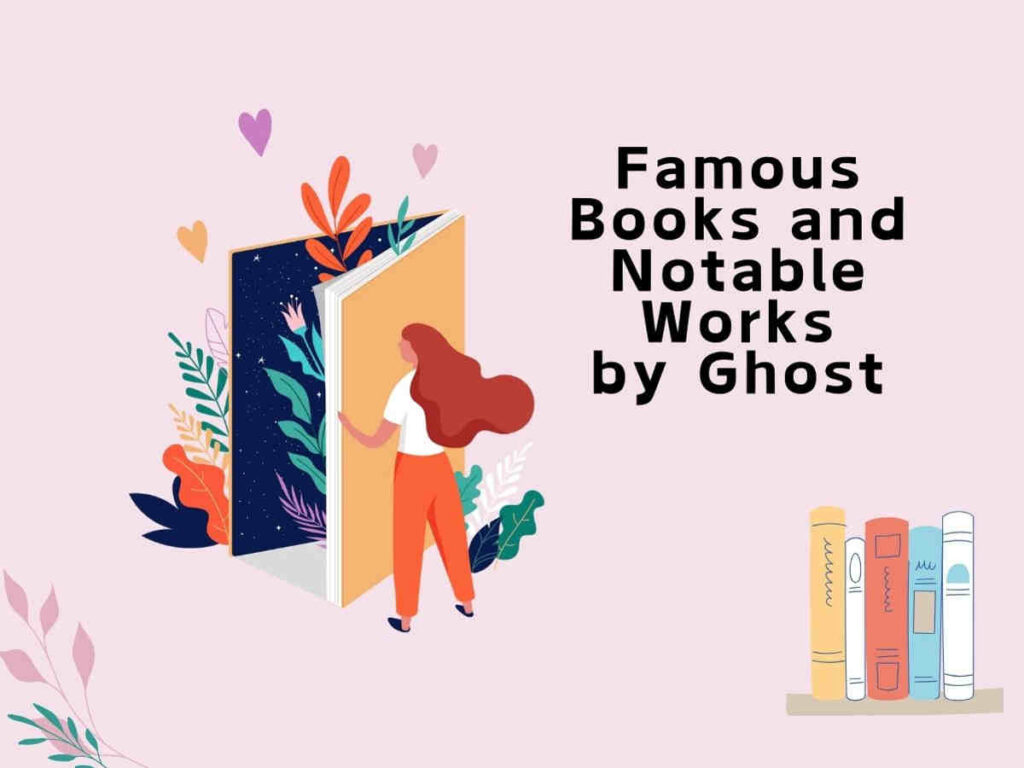 Case-Studies-Famous-Books-and-Notable-Works-by-Ghost