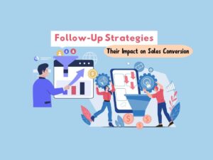 Case-Studies-Successful-Follow-Up-Strategies-and-Their-Impact-on-Sales-Conversion