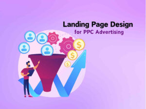 Effective-Landing-Page-Design for-PPC-Advertising-Conversion-Rate-Optimization