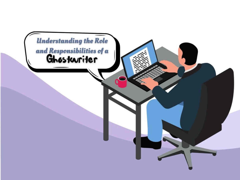 Ghostwriting-101-Understanding-the-Role-and-Responsibilities-of-a-Ghostwriter