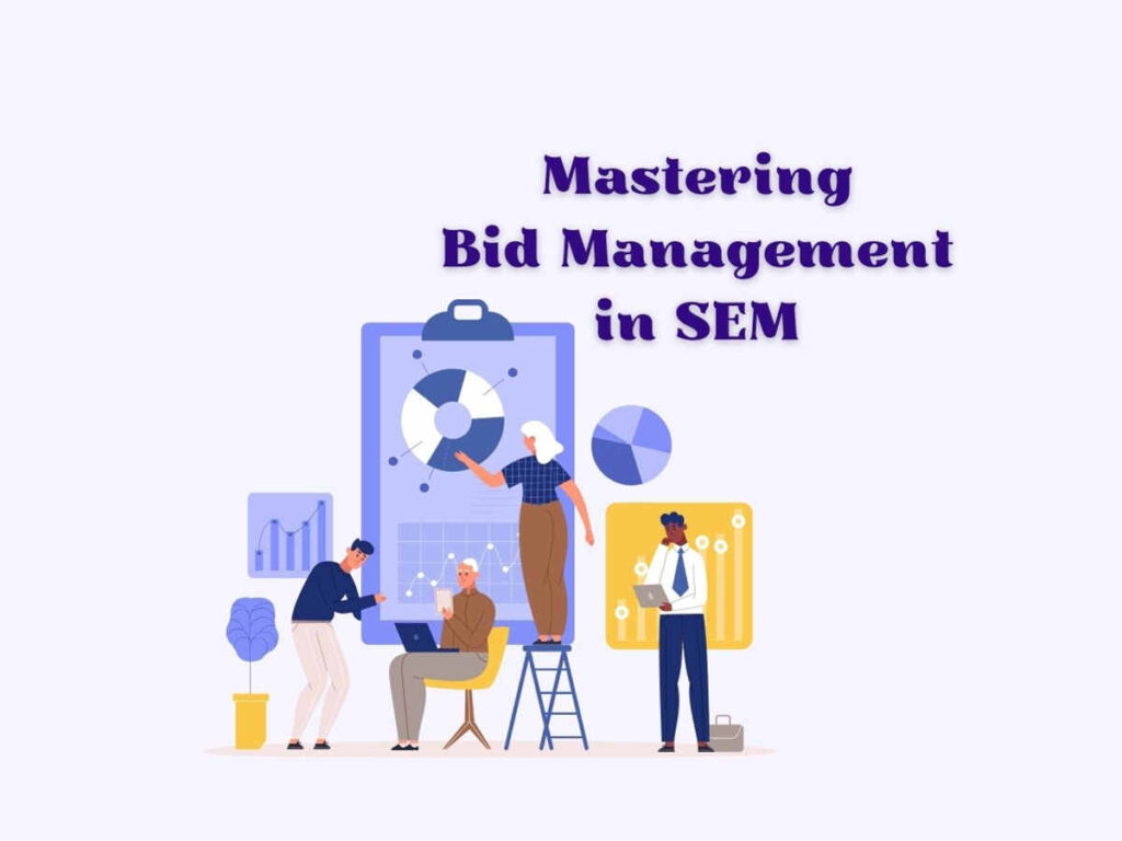 Mastering-Bid-Management-in-SEM-Tactics-for-Budget-Optimization