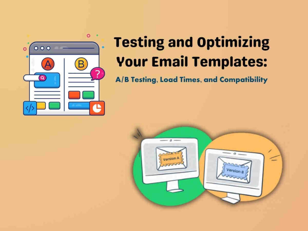 Testing-and-Optimizing-Your-Email-Templates-AB-Testing-Load-Times-and-Compatibility