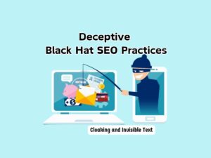 Cloaking-and-Invisible-Text-Deceptive-Black-Hat-SEO-Practices