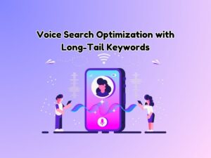 Integrating-Long-Tail-Keywords-for-Effective-Voice-Search-Optimization