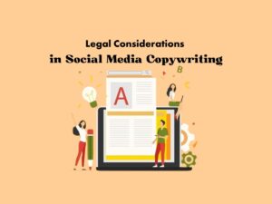 Legal-Considerations-in-Social-Media-Copywriting