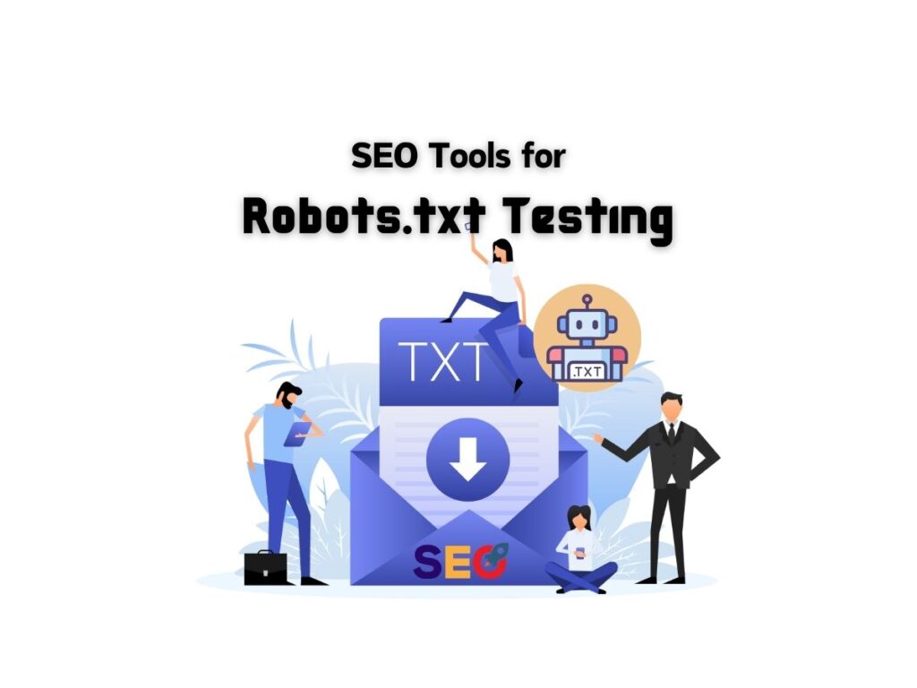 Testing-and-Troubleshooting-Your-Robots.txt-File-Using-SEO-Tools