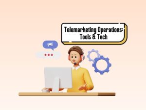 Tools-and-Technologies-for-Efficient-Telemarketing-Operations