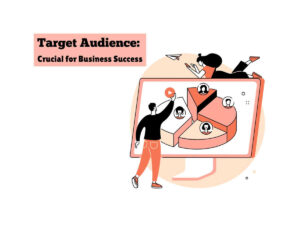 Why-Knowing-Your-Target-Audience-is-Crucial-for-Business-Success
