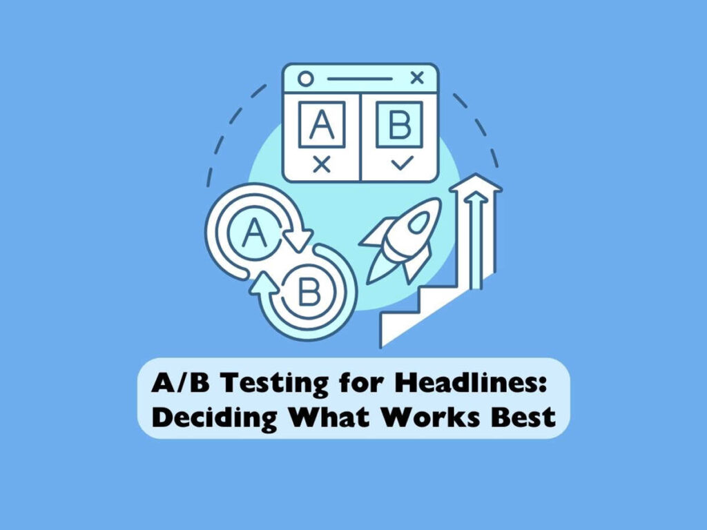 AB-Testing-for-Headlines-Deciding-What-Works-Best