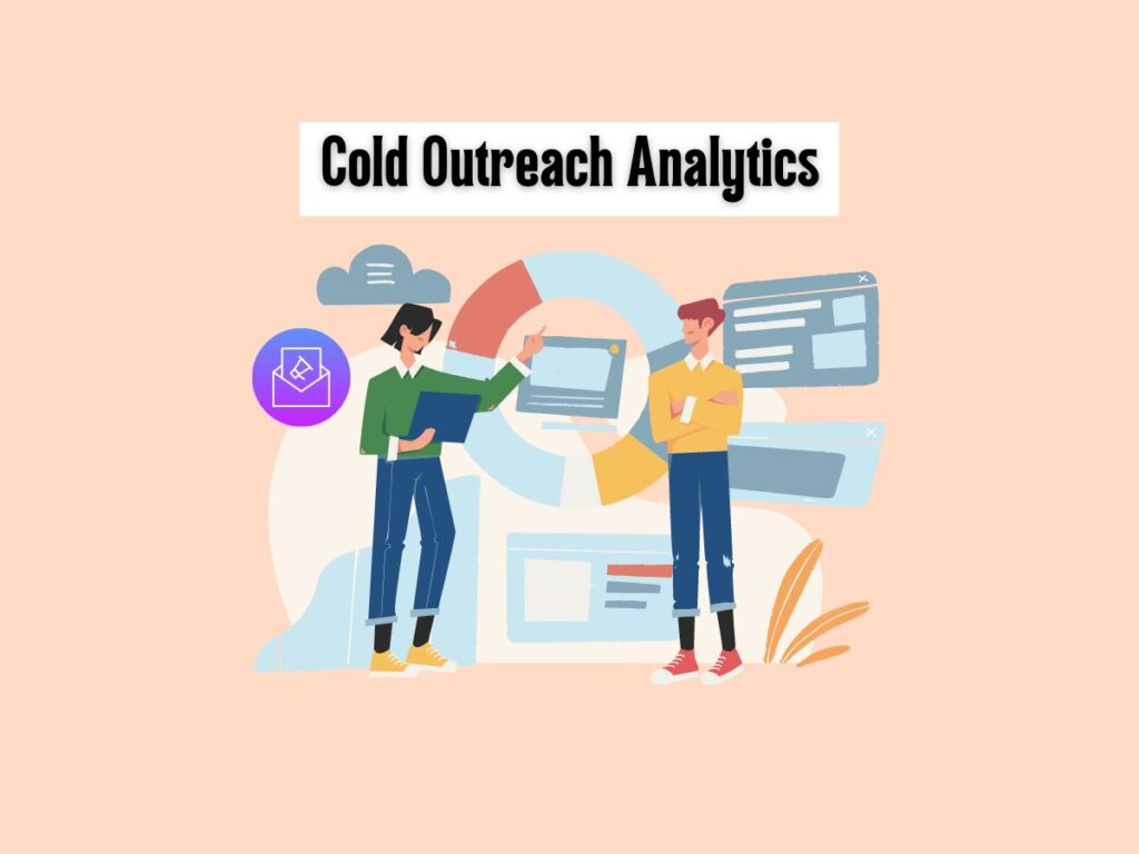 Cold-Outreach-Analytics-Measuring-Success-and-Identifying-Opportunities