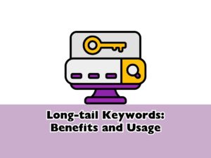 Long-tail-Keywords-Benefits-and-Usage