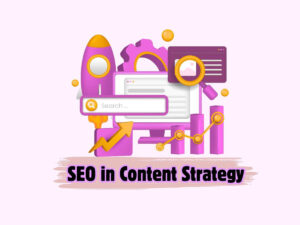 SEO-in-Content-Strategy-Ensuring-Your-Content-Reaches-the-Right-People