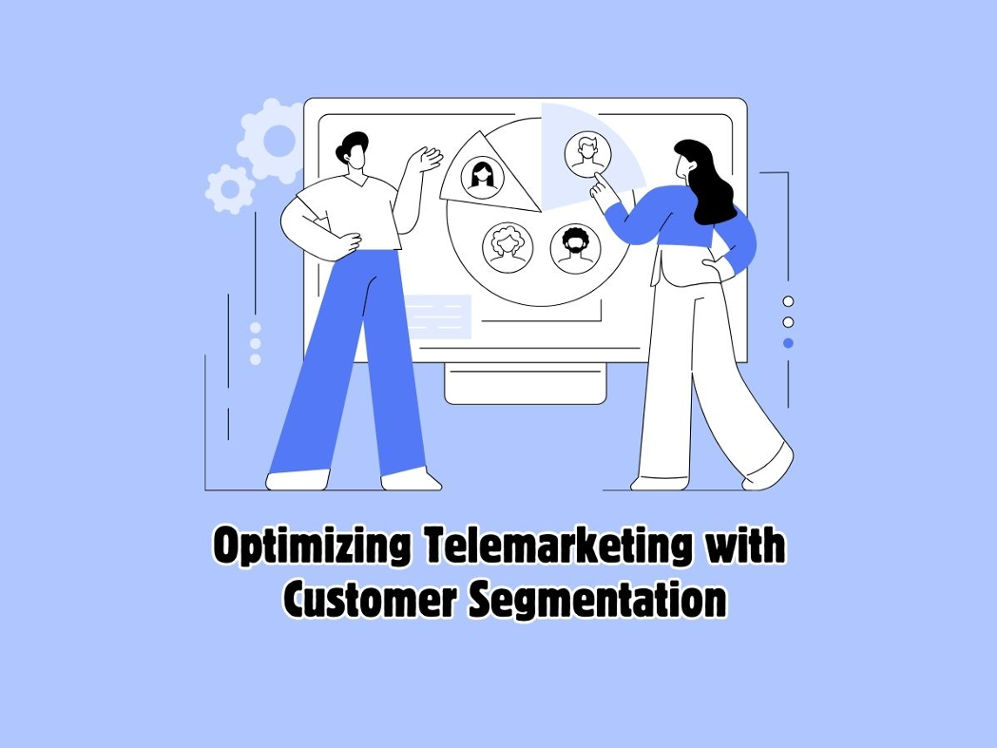 Effective-Customer-Segmentation-for-Targeted-Telemarketing-Campaigns