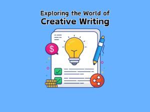 Exploring-the-World-of-Creative-Writing-Poetry-Short-Stories-Novels-and-Playwriting