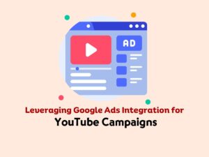 Leveraging-Google-Ads-Integration-for-Your-YouTube-Campaigns
