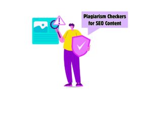 Plagiarism-Checkers-for-SEO-Content-Ensuring-a-Unique-Web-Presence