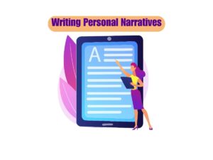 Writing-Personal-Narratives-Turning-Personal-Experiences-into-Gripping-Stories