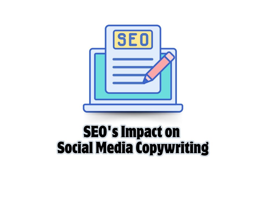 How-SEO-Techniques-Influence-Copywriting-for-Social-Media