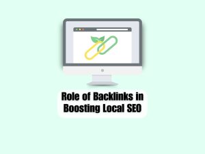 The-Role-of-Backlinks-in-Boosting-Local-SEO
