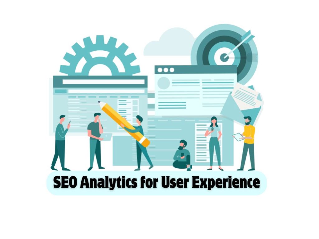 Using-SEO-Analytics-to-Understand-User-Behavior-and-Improve-User-Experience