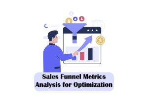 Measuring-and-Analyzing-Sales-Funnel-Metrics-for-Performance-Optimization