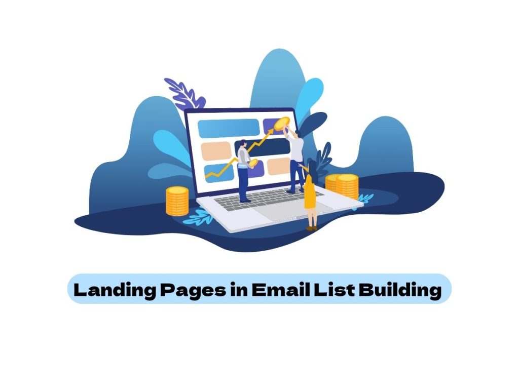 The-Role-of-Landing-Pages-in-Effective-Email-List-Building