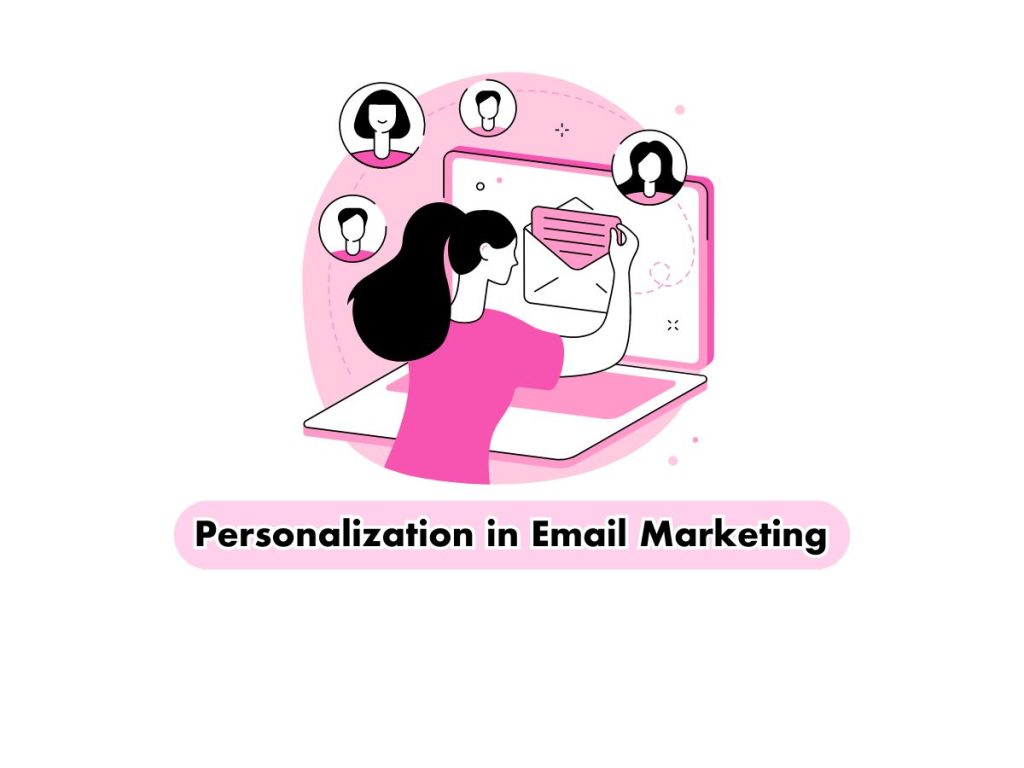 Personalization-in-Email-Marketing-From-Subject-Lines-to-Content