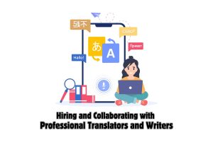 Tips-for-Hiring-and-Working-with-Professional-Translators-and-Content-Writers